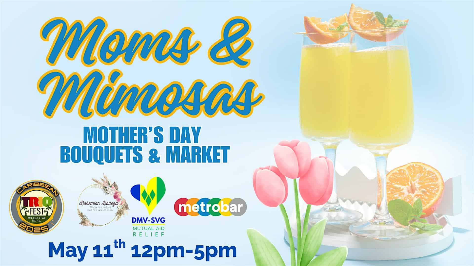 Moms & Mimosas: Mother’s Day Bouquets and Market at metrobar DC – Washington DC