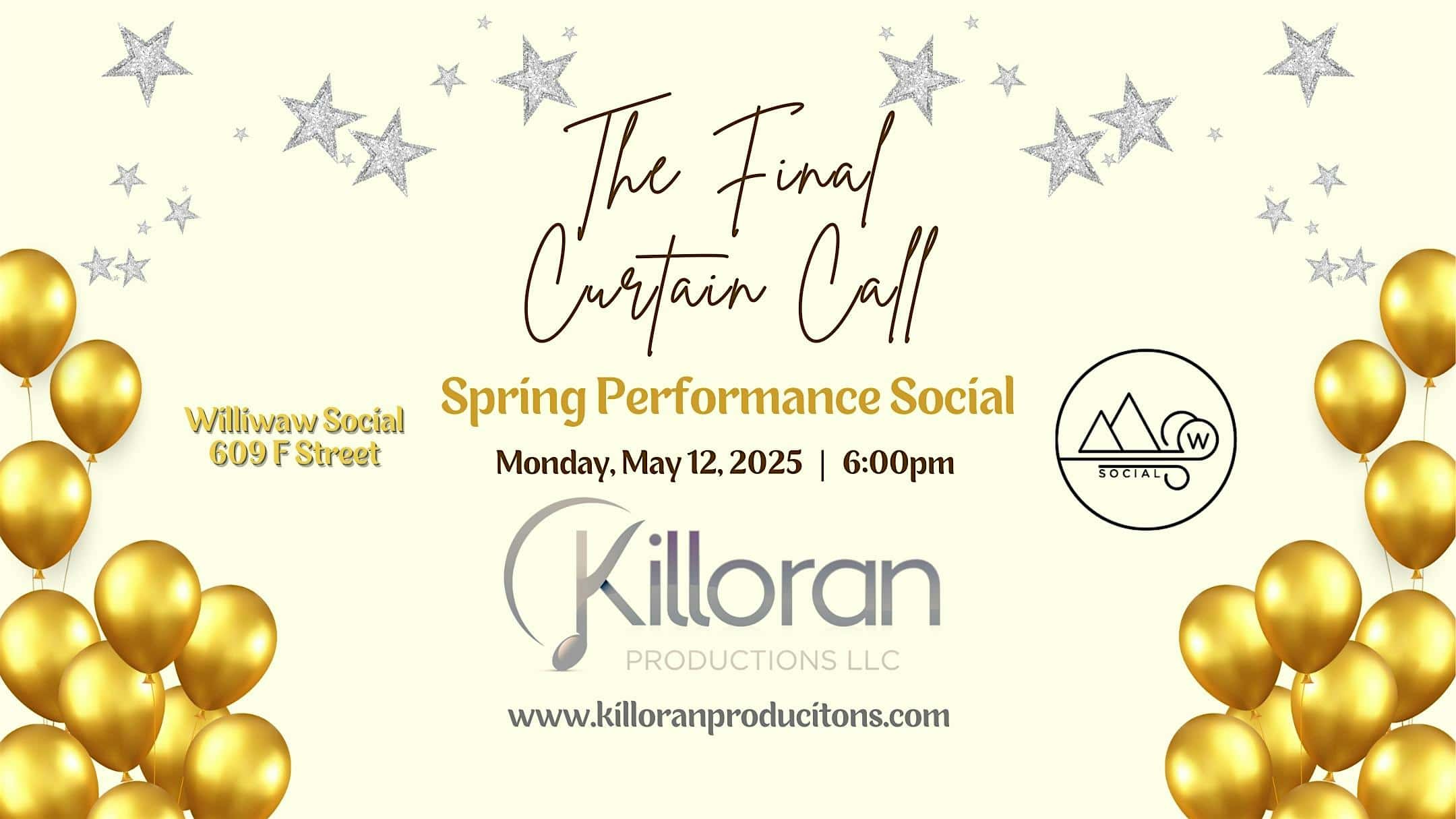 Spring Performance Social – THE FINAL CURTAIN CALL at Williwaw Social, F Street, Anchorage, AK, USA – Anchorage, AK