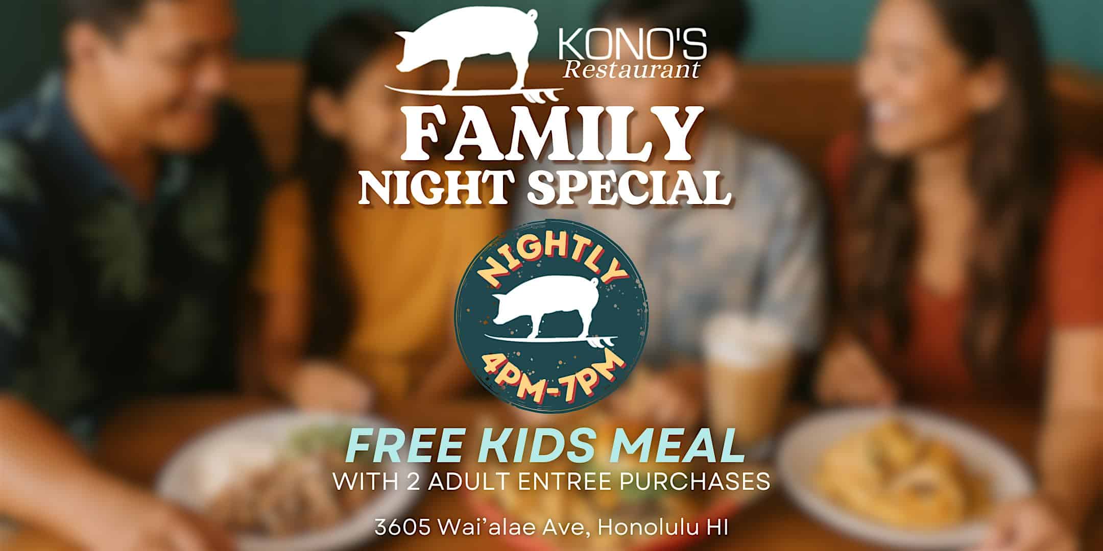 Family Nightly Dinner Special, where kids eat FREE at 3605 Waialae Ave – Honolulu, HI