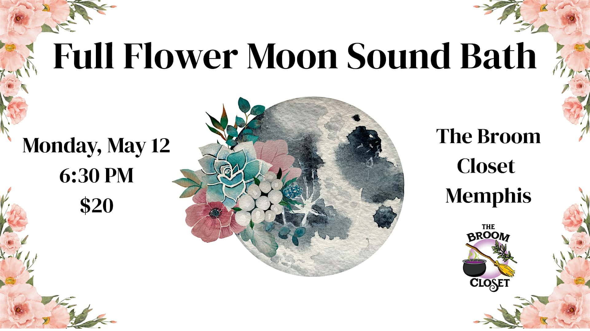 Full Flower Moon Sound Bath at The Broom Closet Memphis – Memphis, TN