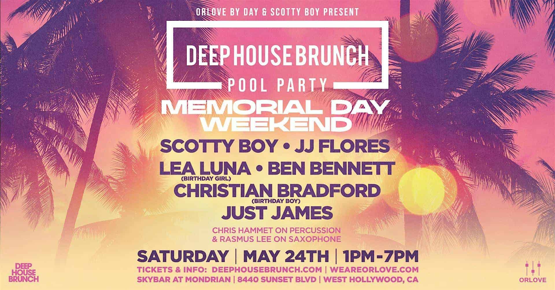 Deep House Brunch POOL PARTY [Memorial Day Saturday] at Skybar at Mondrian – West Hollywood, CA