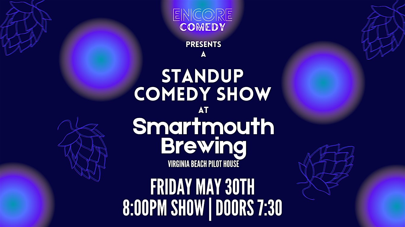 Standup Comedy at Smartmouth Brewing (Virginia Beach) at Smartmouth Brewing Pilot House – Virginia Beach, VA