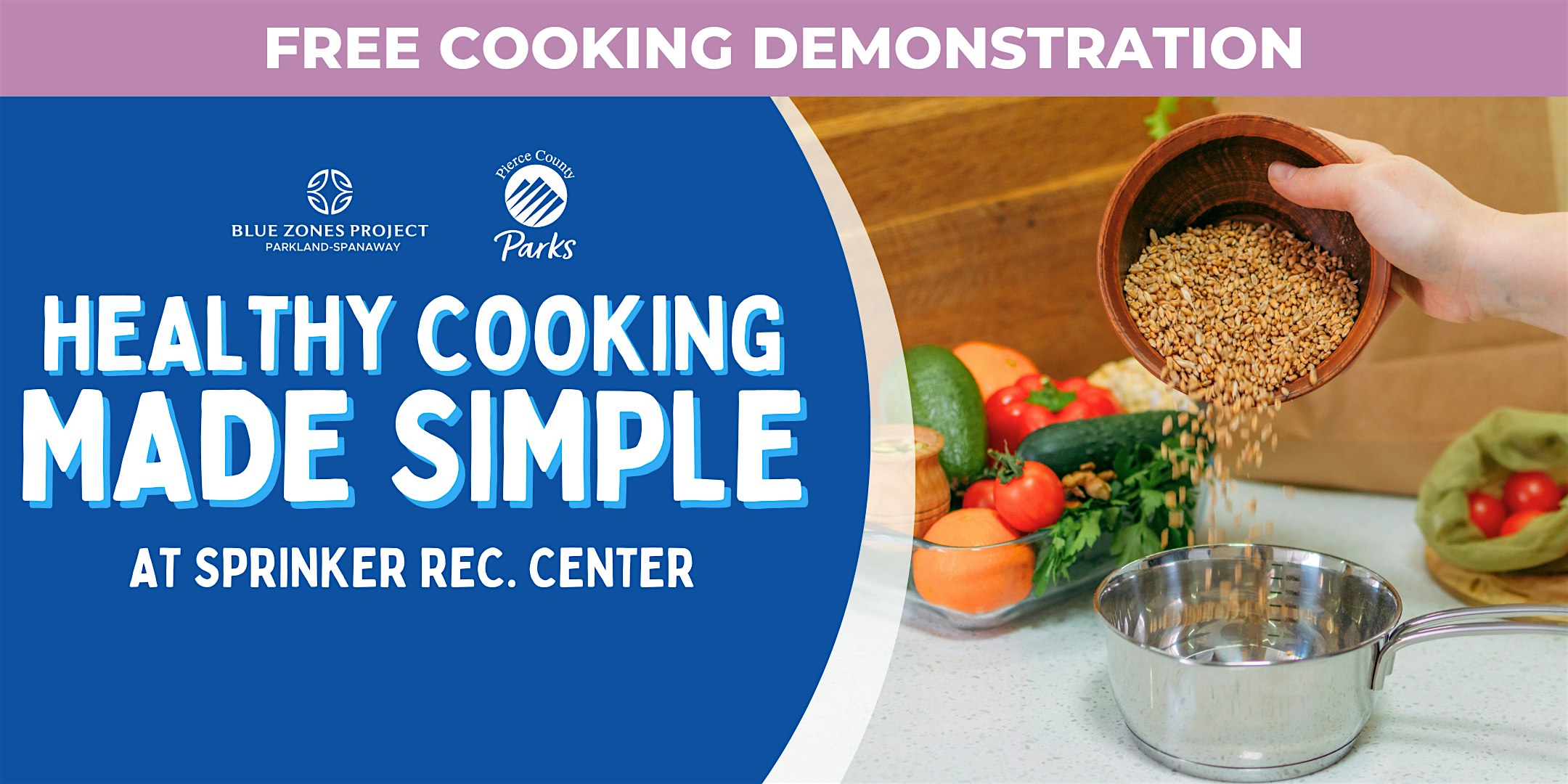 Healthy Cooking Made Simple – BZP PS at Sprinker Recreation Center – Tacoma, WA