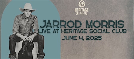 Jarrod Morris | LIVE AT HERITAGE SOCIAL CLUB at Heritage Social Club – Bar & Grill – Boise, ID