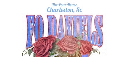 Fo Daniels: Blue Sky Band Summer Tour ‘ 25 w/ Gooseberry & Five Door Sedan at Charleston Pour House – Main Stage – Charleston Pour House, SC