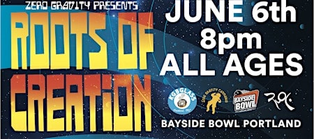 Roots of Creation live at Bayside Bowl (KGB Glass, Zero Gravity Presents) at Bayside Bowl – Portland, ME
