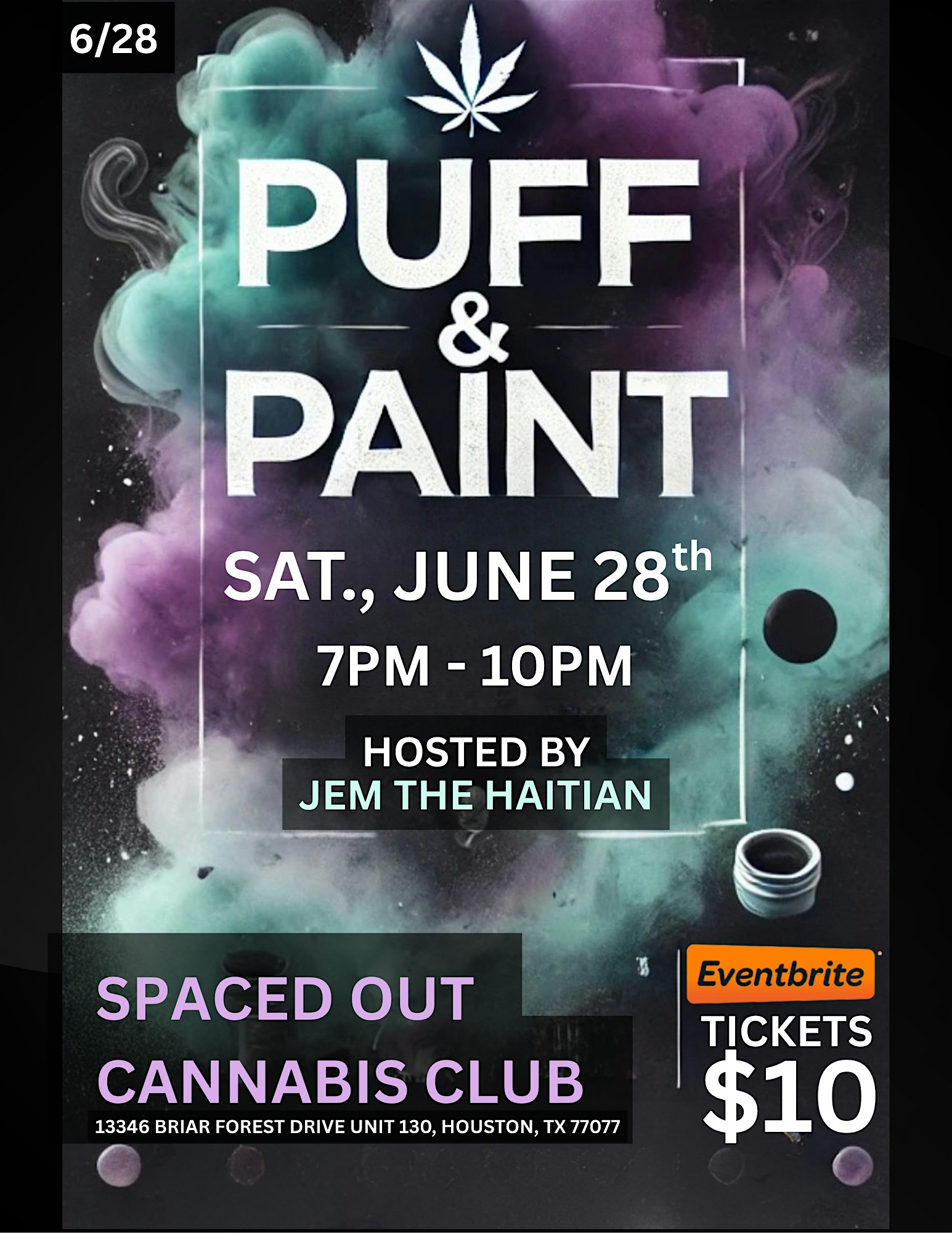 Puff & Paint – Hosted by Jem The Haitian at Spaced Out Cannabis Dispensary – Houston, TX