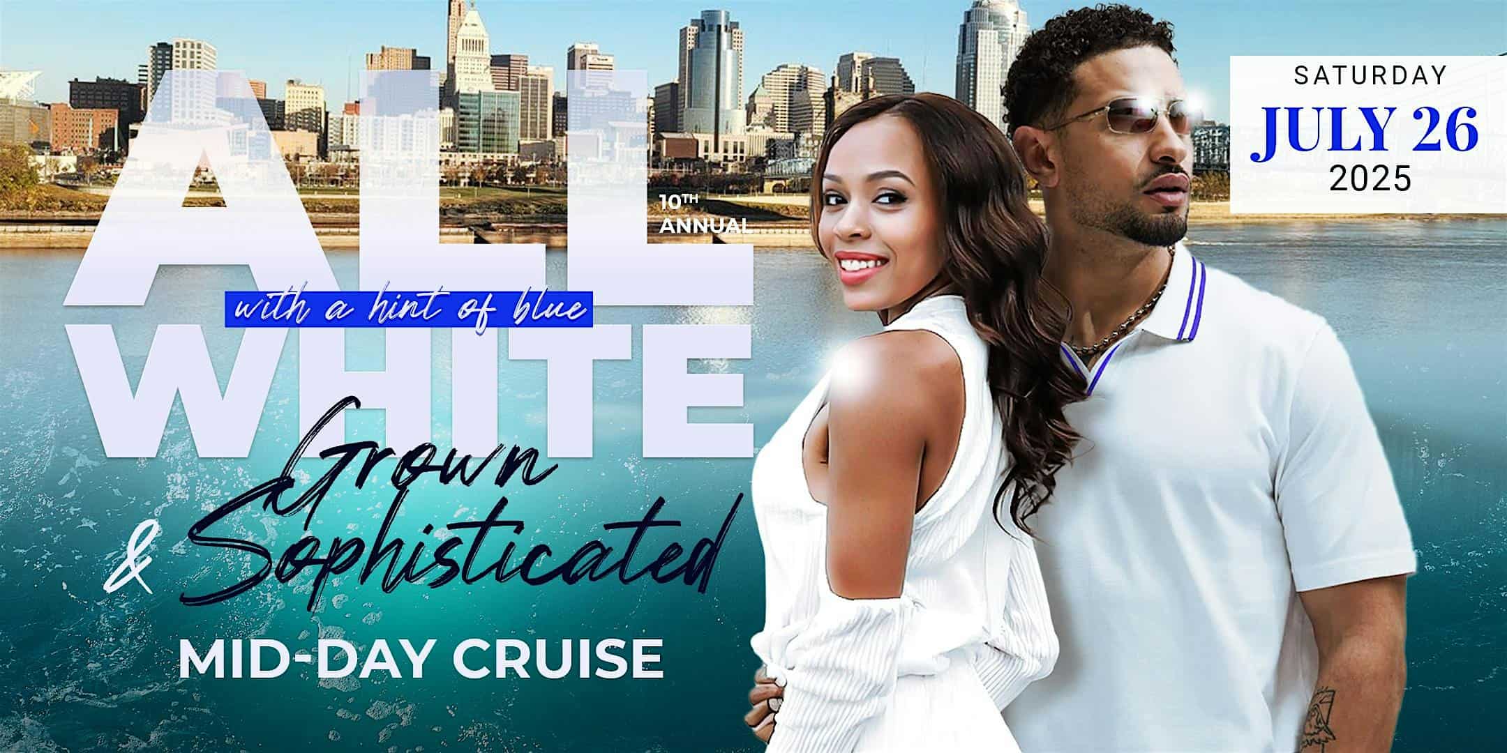 Grown and Sophisticated “All White” Cruise Cincinnati Music Festival 2025 at River Queen Riverboat – Newport, KY