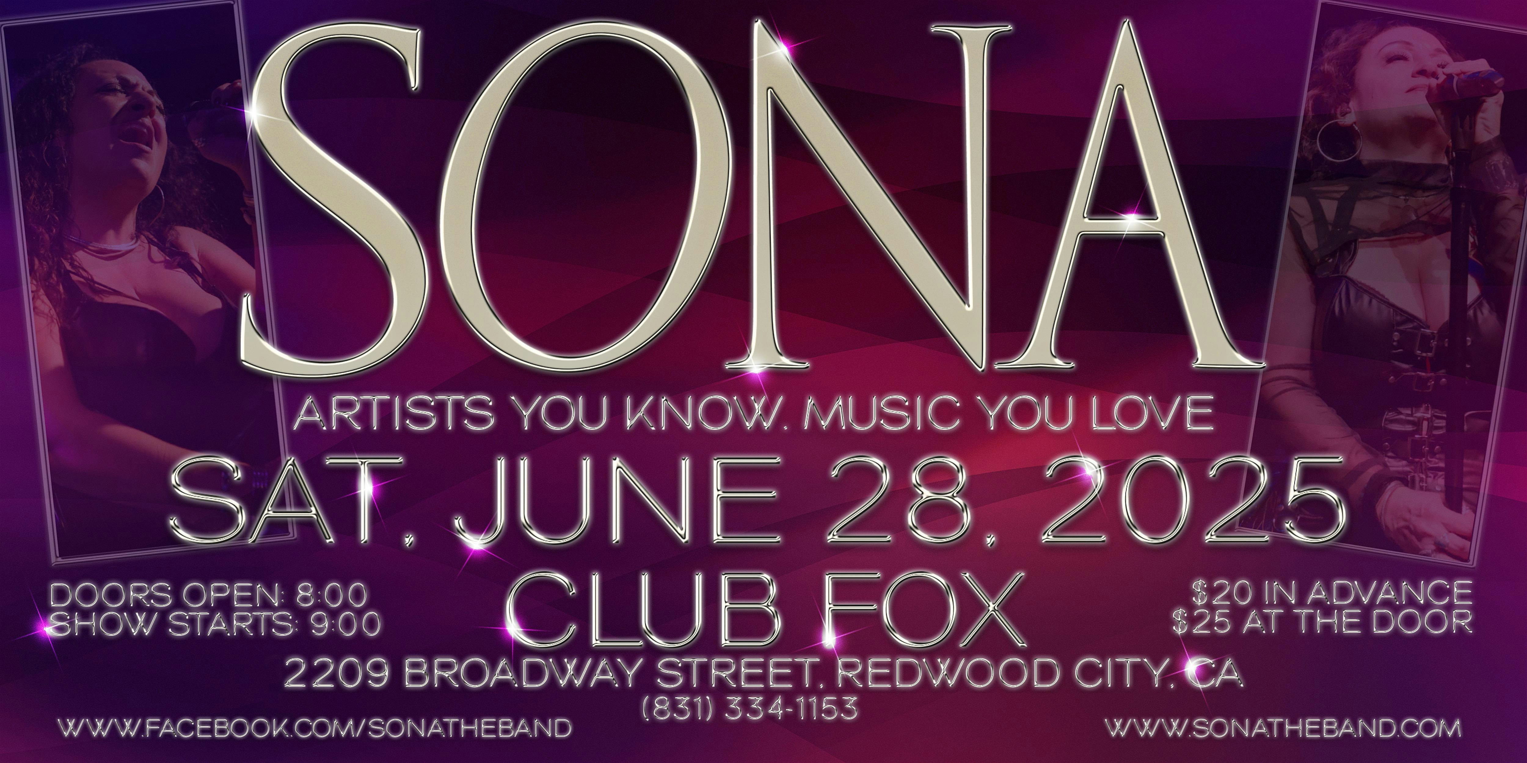SONA – Artists You Know. Music You Love. at Club Fox – Redwood City, CA