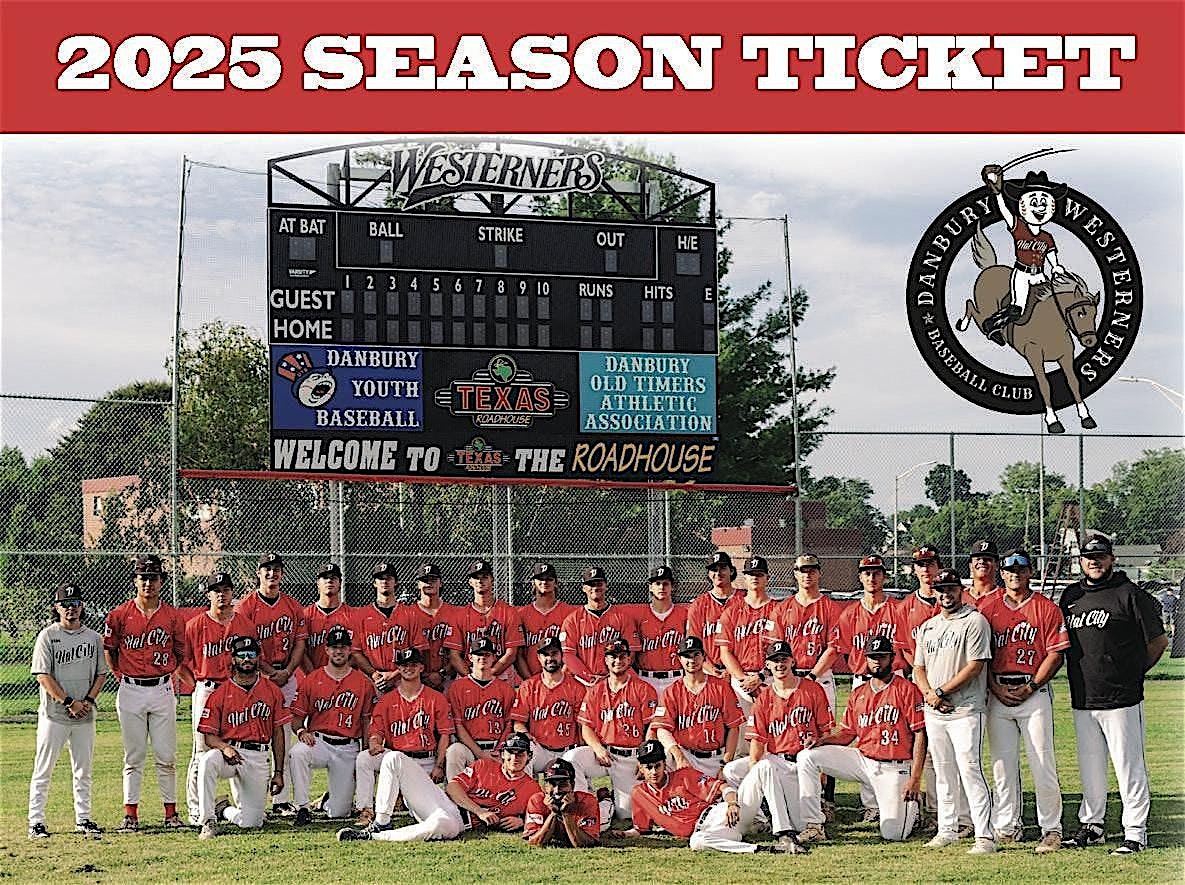Danbury Westerners 2025 Season Tickets at Danbury Westerners Field – Danbury, CT