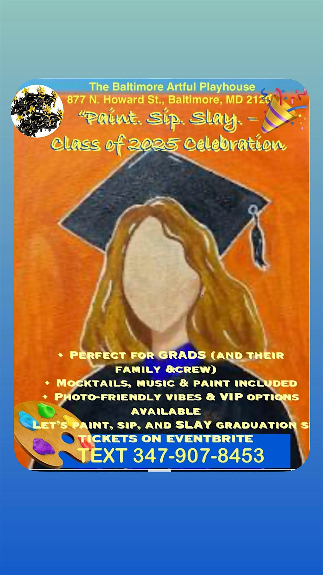 Sip & Paint Graduation Celebration at 877 N Howard St – Baltimore, MD