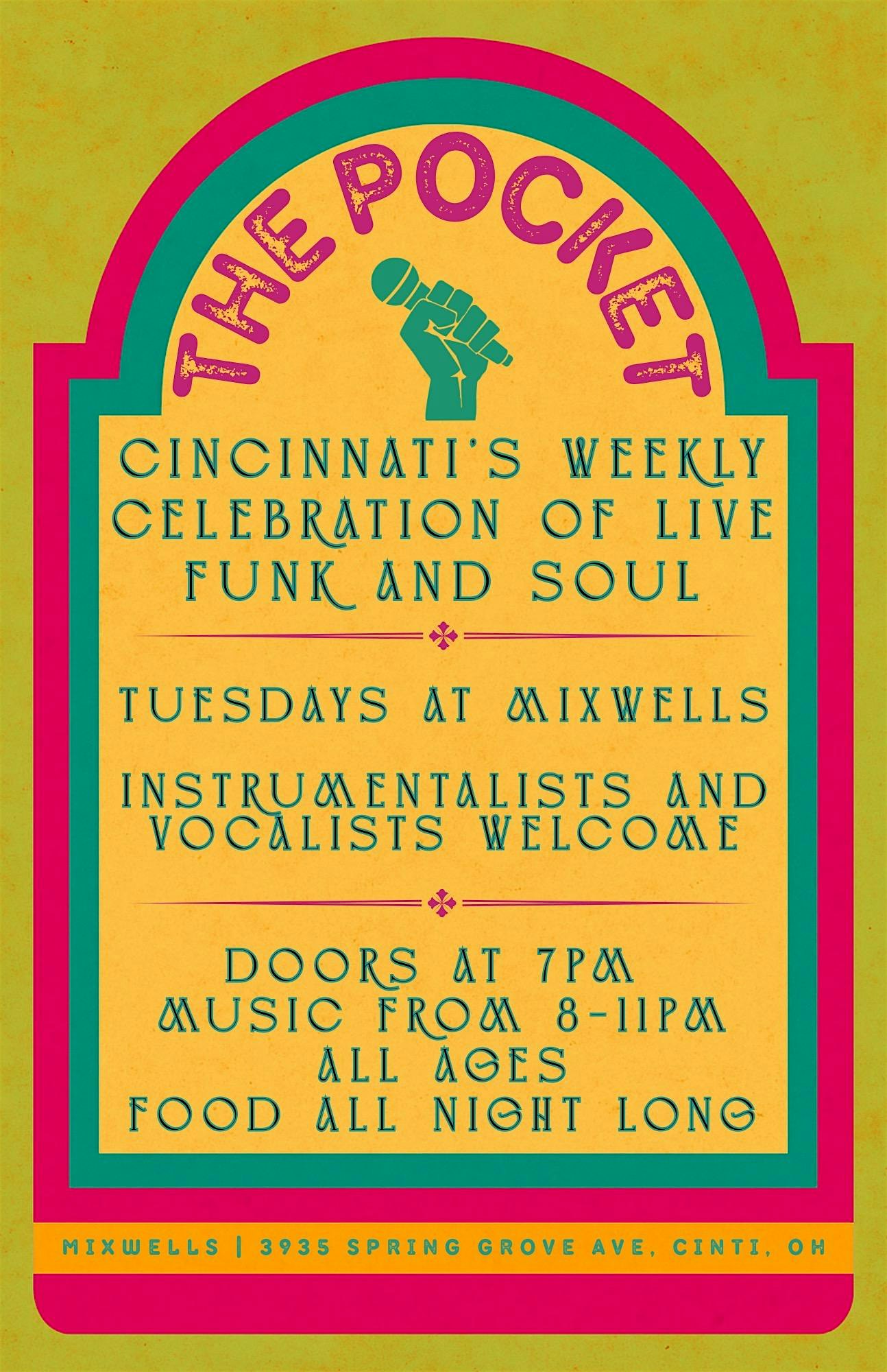 THE POCKET: CINCINNATIâS WEEKLY FUNK, SOUL, and R&B JAM SESSION at Mixwells – Cincinnati, OH