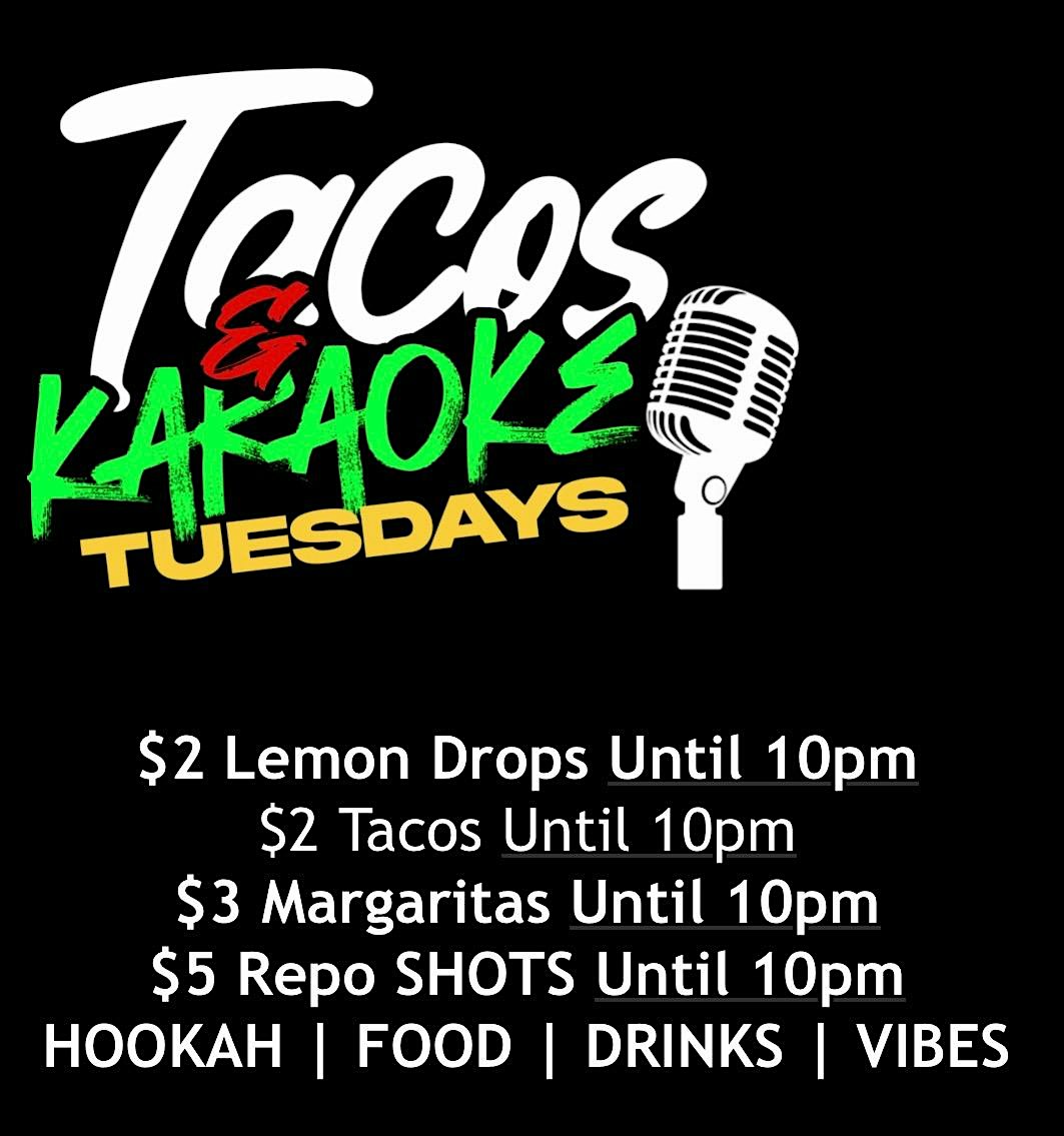 Karaoke & Taco Tuesdays w/ $2 Tacos, $5 Shots ,an FREE Parking at REVEAL at Reveal Lounge – Houston, TX