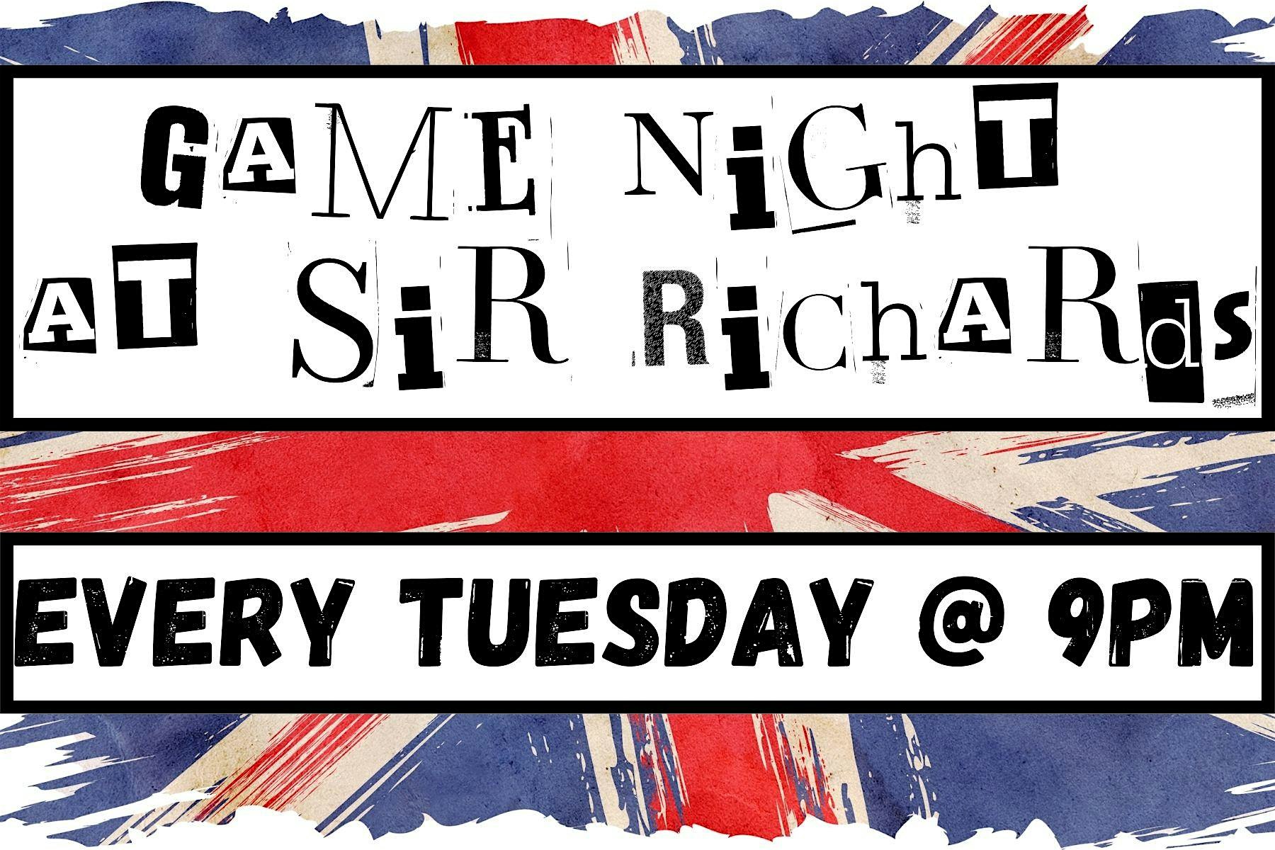 Game Night At Sir Richard’s Public House Hosted By Ryan Pfeiffer at Sir Richard’s Public House – Pensacola, FL