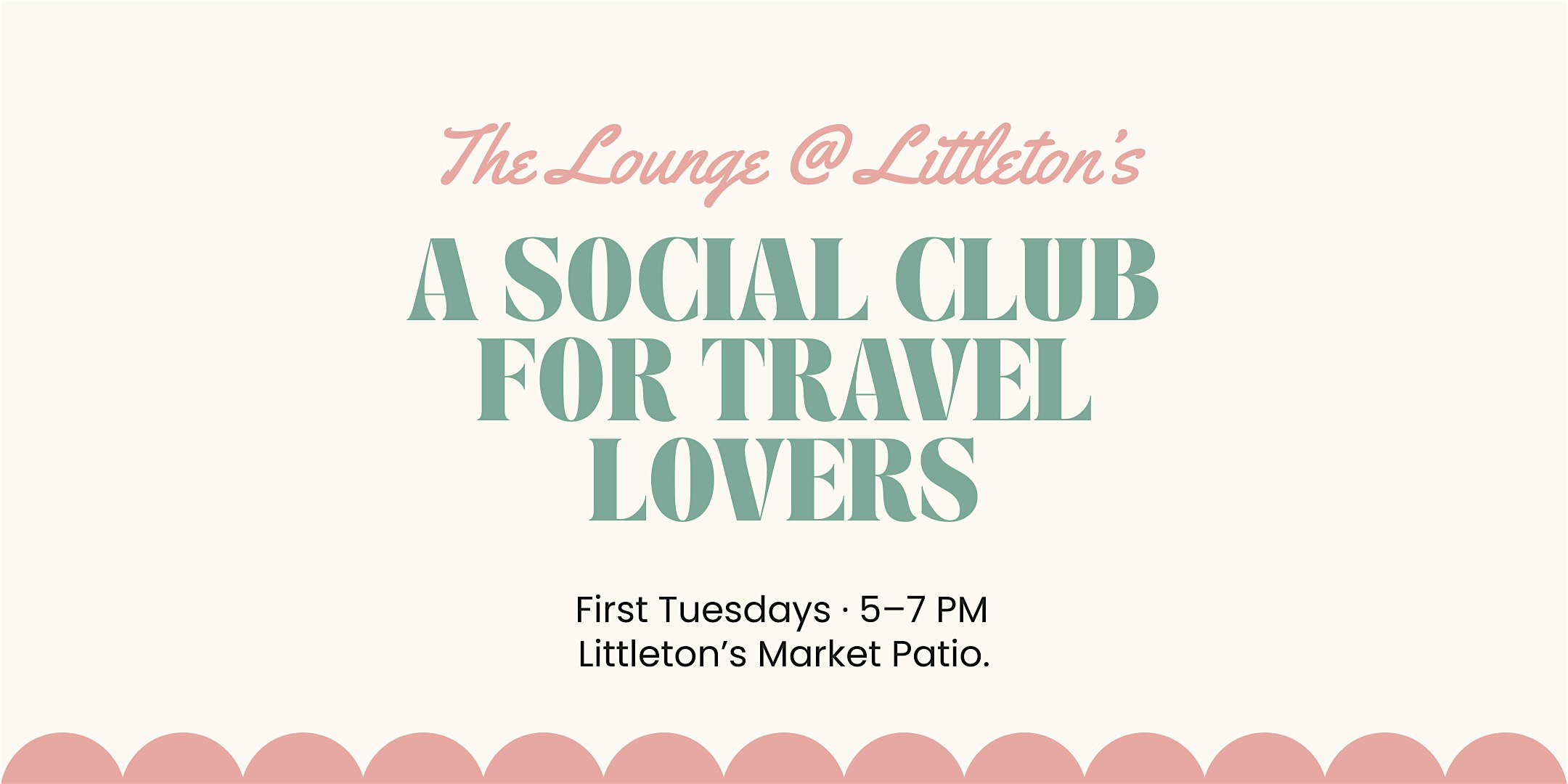 The Lounge at Littleton’s: A Social Club for Travel Lovers at Littletonâs Market – Upper Arlington, OH