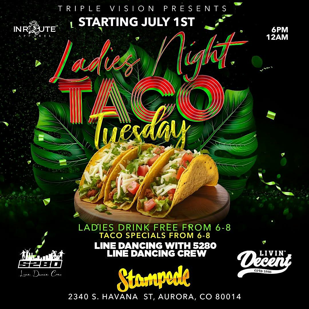 Ladies Night – Taco Tuesday at Stampede – Aurora, CO
