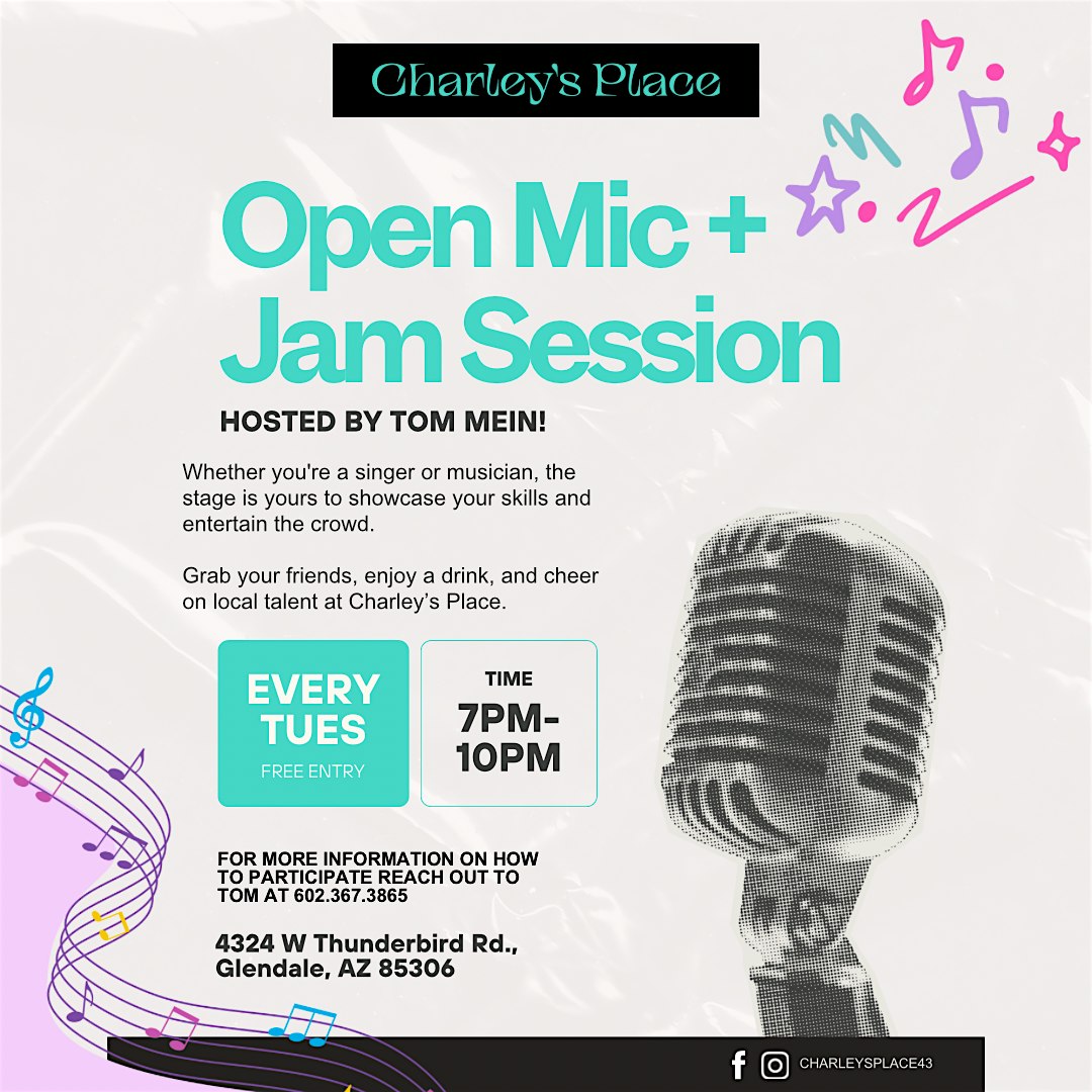Open Mic/ Jam Session at Charley’s! at Charley’s Place – Glendale, AZ