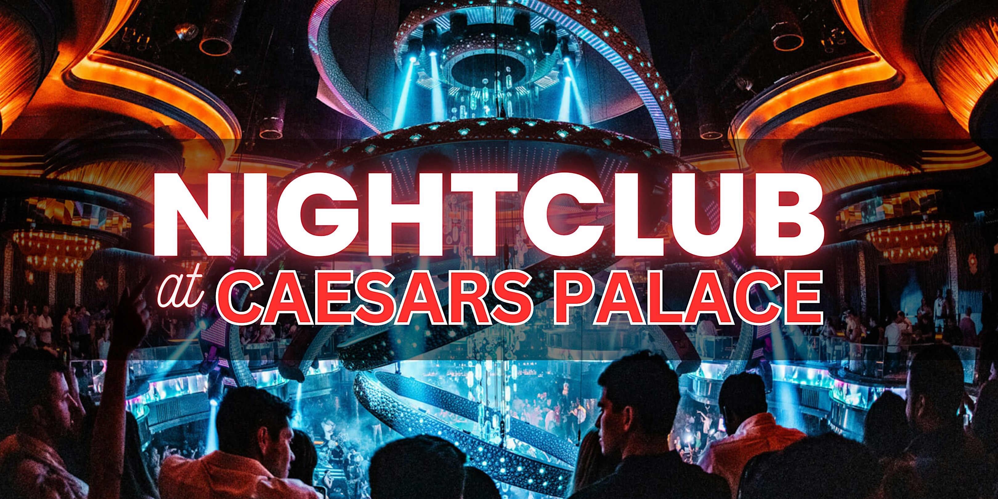 Purchase â Free entry - Tuesdays - Nightclub at Caesars Palace - Only club open Tickets: Don't miss this upcoming event in Las Vegas