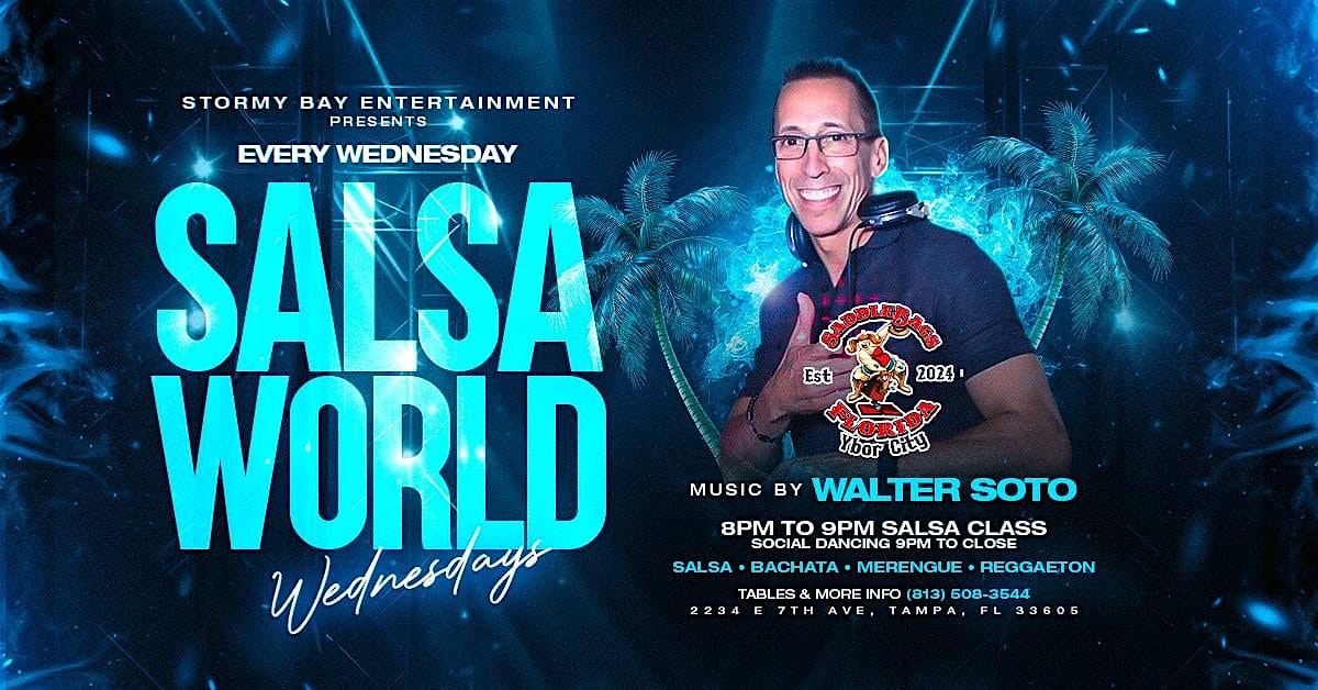 Salsa World Wednesdays Latin Night at Saddlebags Ybor – Tampa, FL