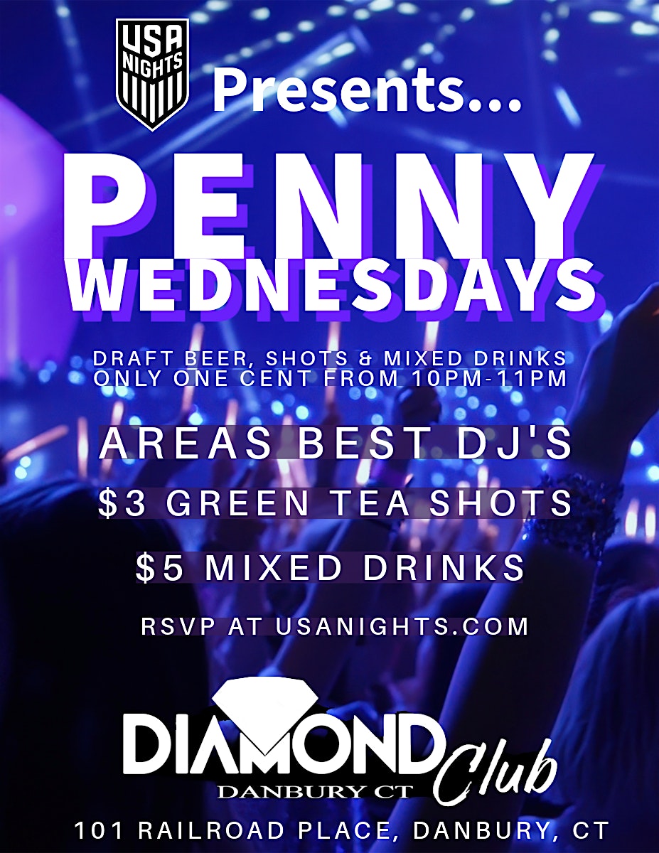 Penny Wednesdays at Diamond Club – Danbury, CT