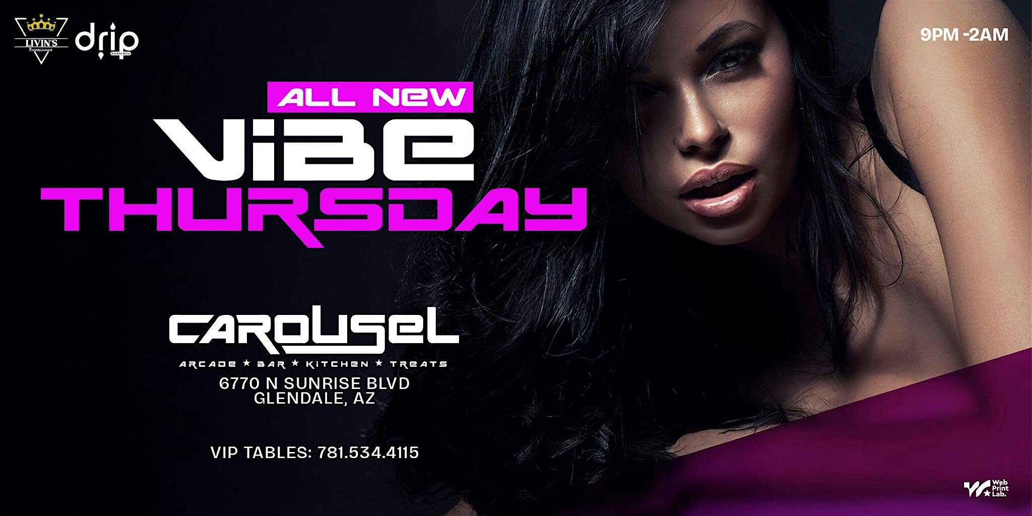 VIBE THURSDAYS @CAROUSEL -WESTGATE|9pm-2am at Carousel Arcade & Watch Bar – Glendale, AZ
