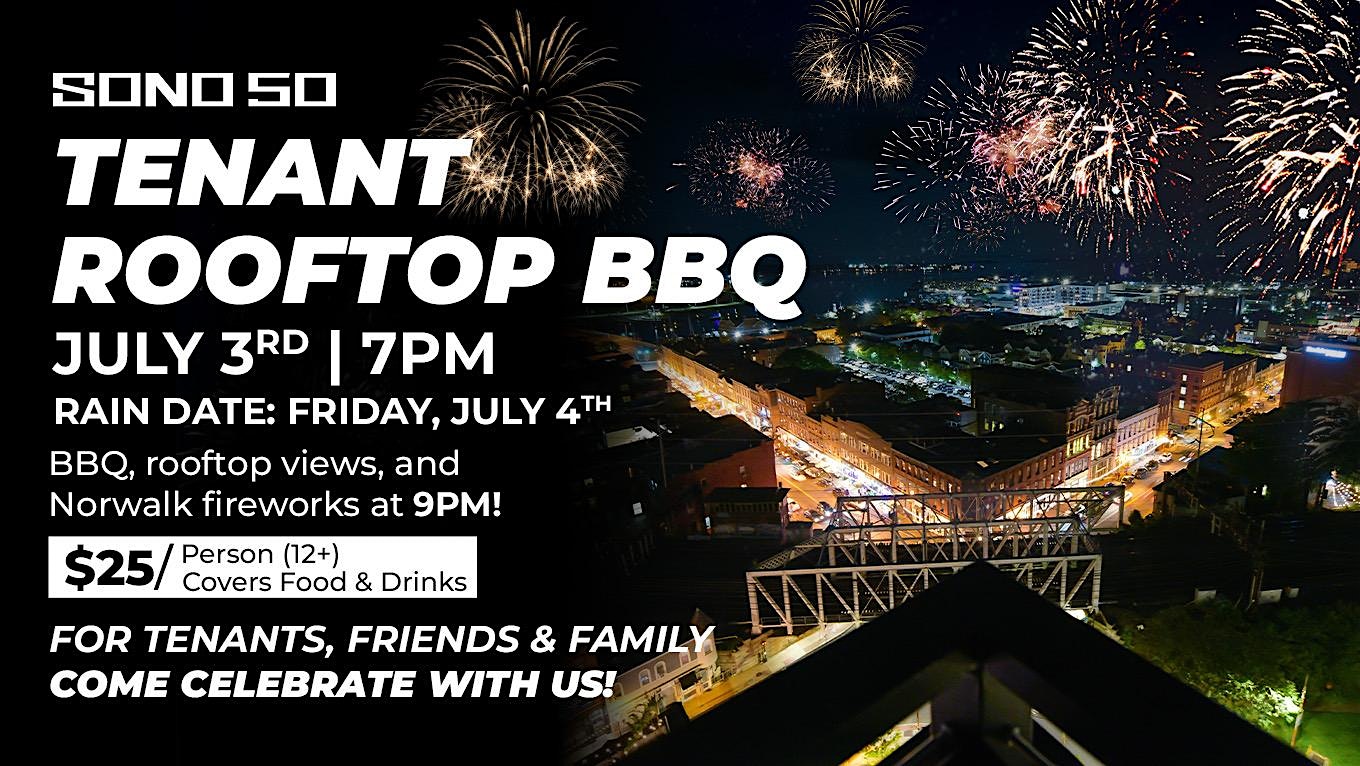 SONO50 Tenant Rooftop BBQ at 50 Washington St – Norwalk, CT
