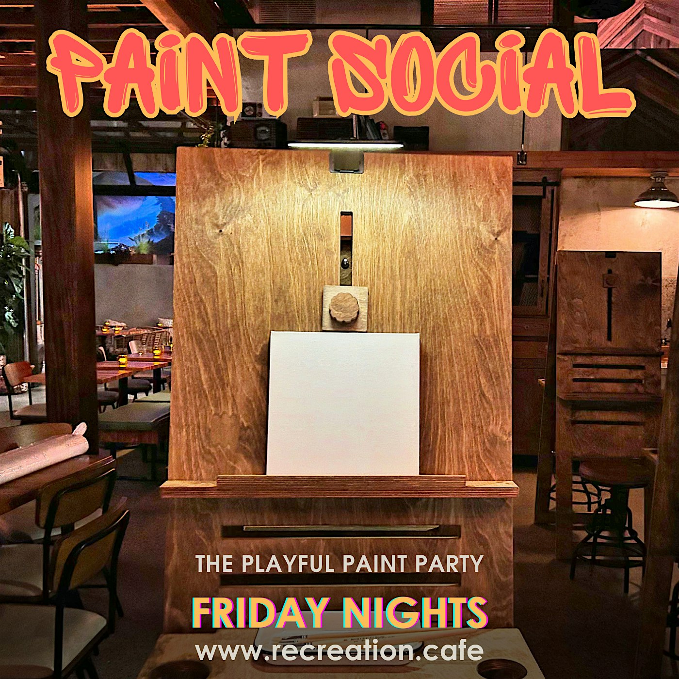 FRIDAY NIGHT // PAINT SOCIAL & HAPPY HOUR at 4500 W Washington Blvd – Los Angeles, CA