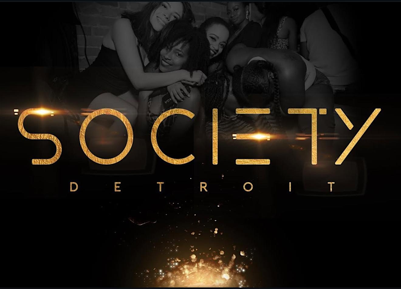 Society Saturdayâs at Society Detroit – Detroit, MI