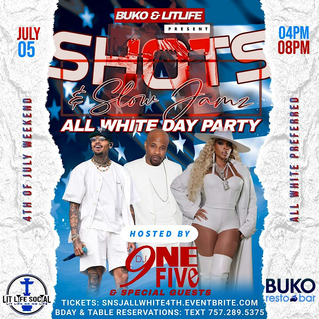 Shots n Slow Jamz: All White Day Party at Buko Resto-Bar – Virginia Beach, VA