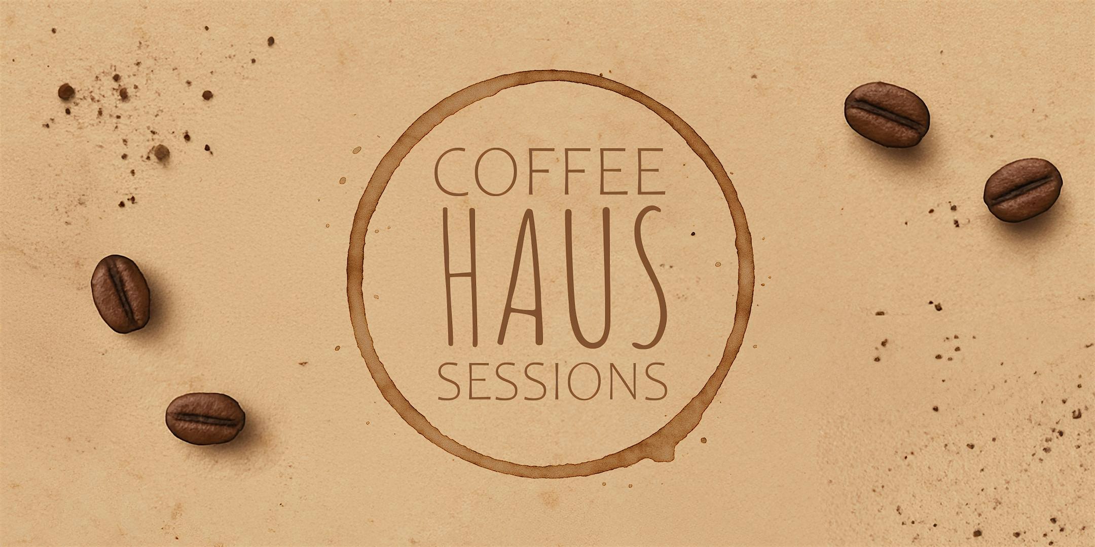 Coffee Haus Sessions at 2345 Whitney Ave – Hamden, CT