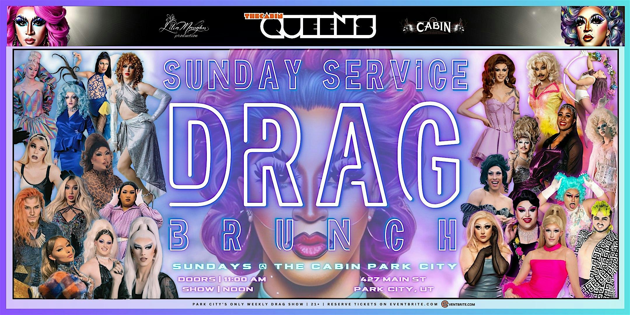 Sunday Service Drag Brunch at The Cabin – Park City, UT