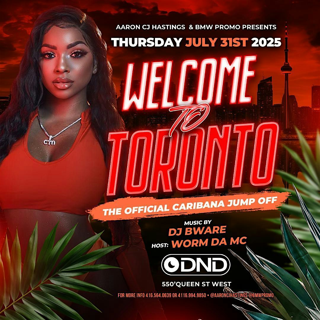 WELCOME TO TORONTO CARIBANA 2025 JUMP OFF! at Oria Nightclub – TORONTO, Canada