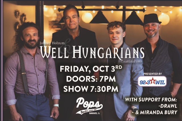 Purchase WIL 92.3 Presents: Well Hungarians Tickets: Don't miss this upcoming event in Sauget