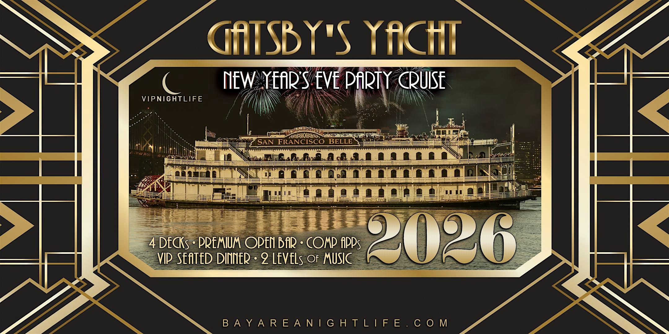 2026 San Francisco Fireworks New Year’s Eve | Gatsby’s Party Cruise at San Francisco Belle – San Francisco, CA
