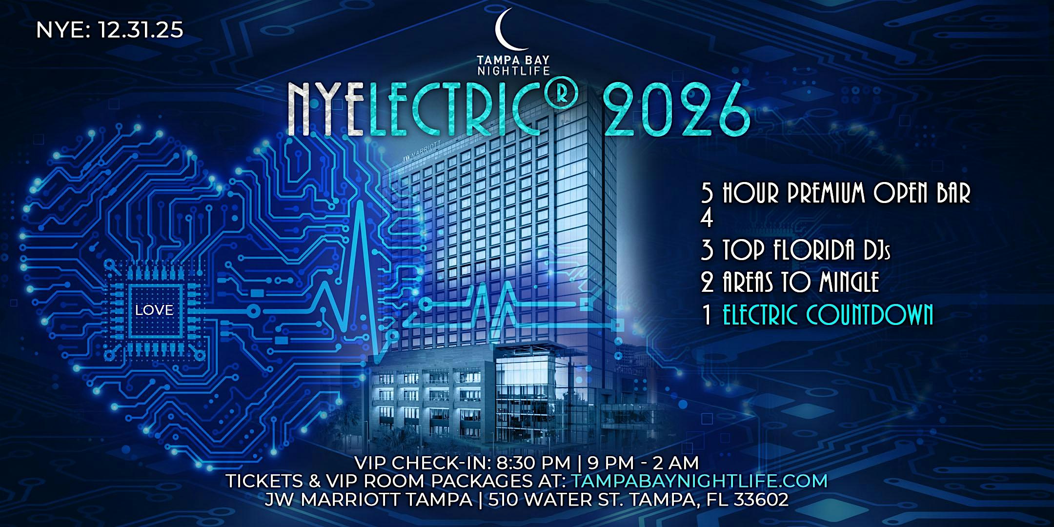 Tampa New Year’s Eve Party Countdown – NYElectric® 2026 at JW Marriott Tampa Water Street – Tampa, FL