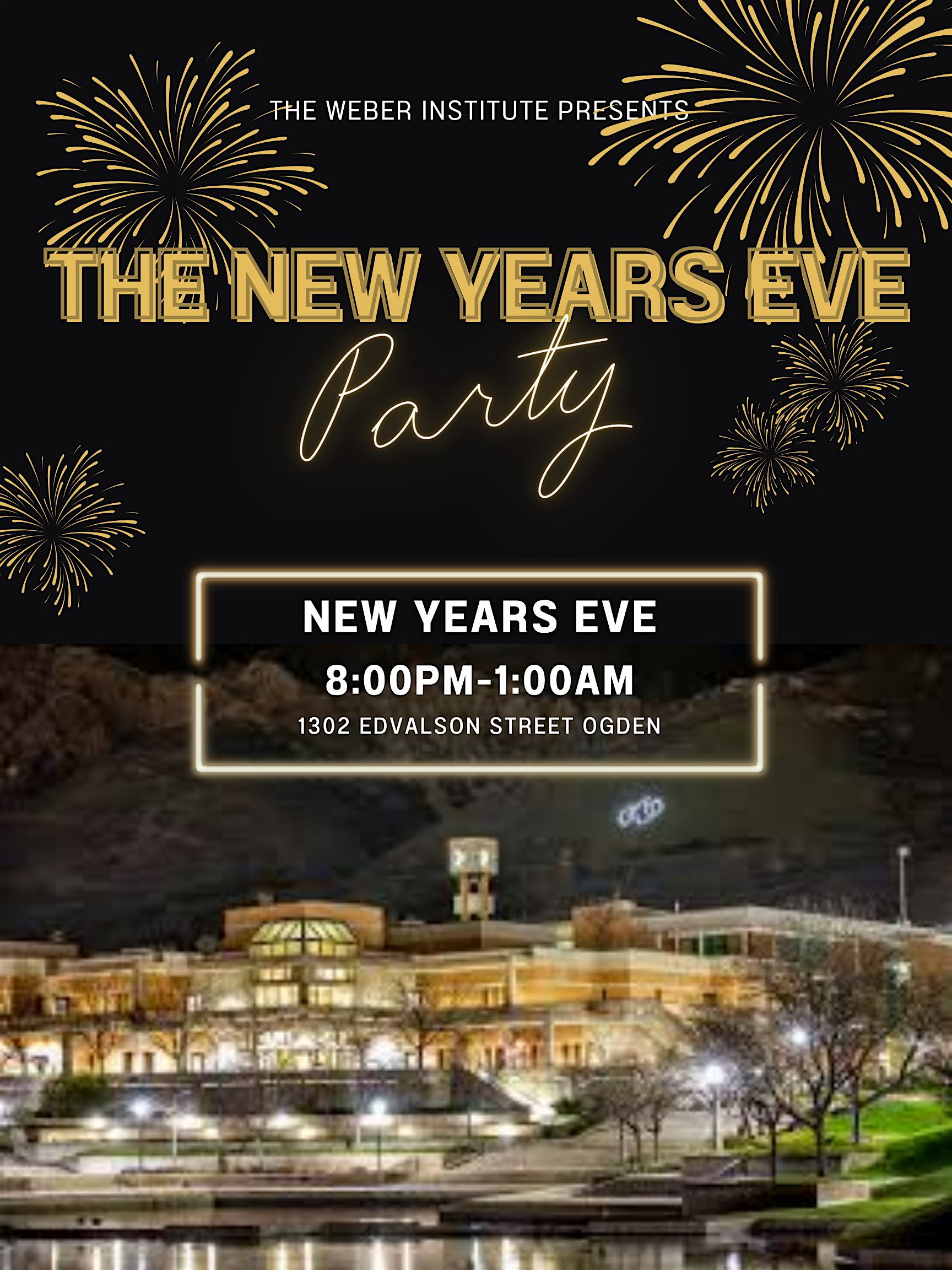 Young Single Adult New Years Eve Party at Weber State Institute Building – Ogden, UT
