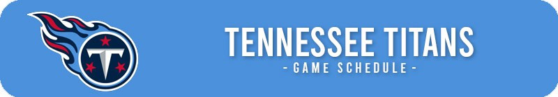 Tennessee Titans Game Schedule & Tickets - LocalTixs.co