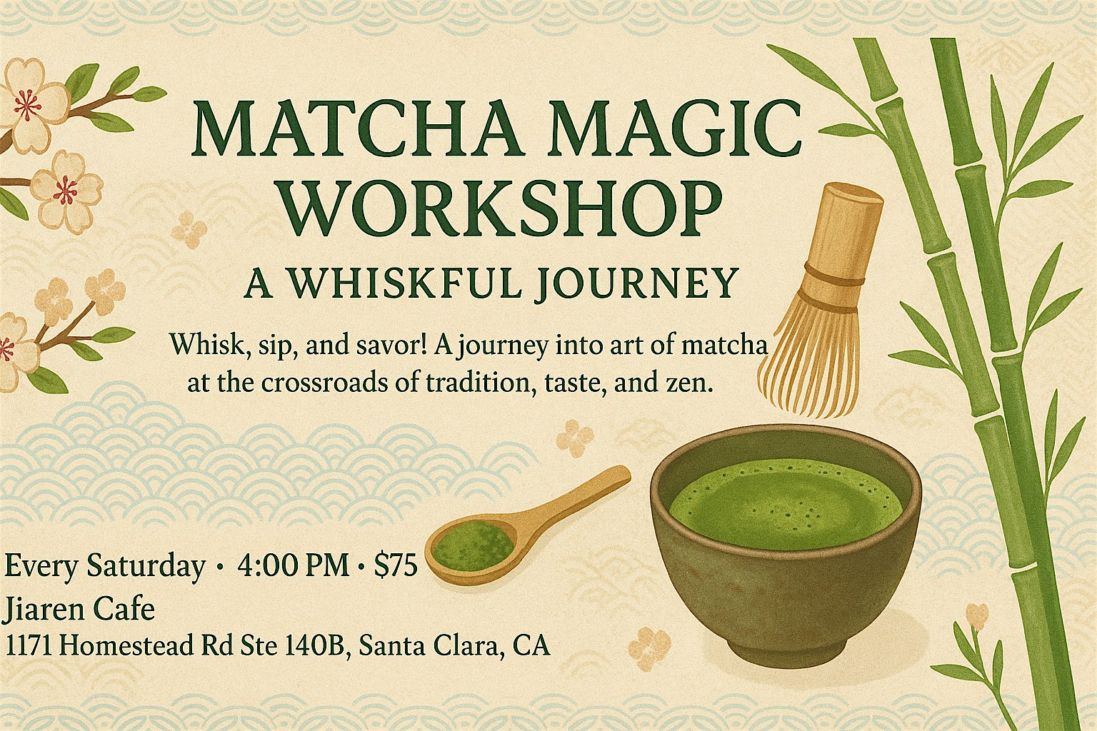 Matcha Magic Workshop: A Whiskful Journey at Jiaren Cafe – Santa Clara, CA