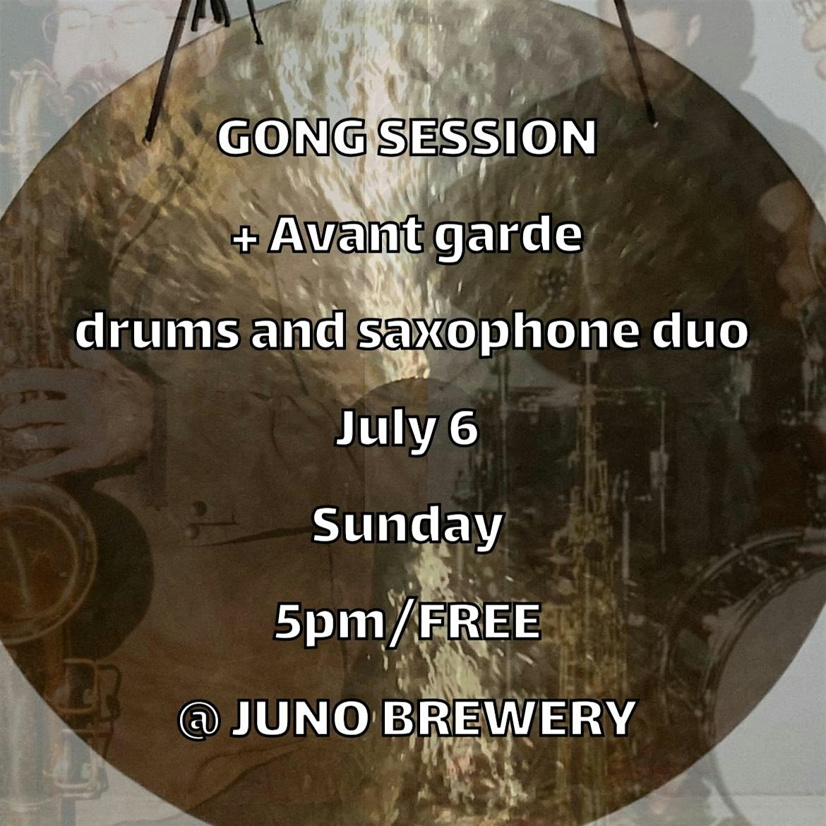 Gong Session + Avant Garde Jazz at JUNO brewery + cafe + art – Albuquerque, NM