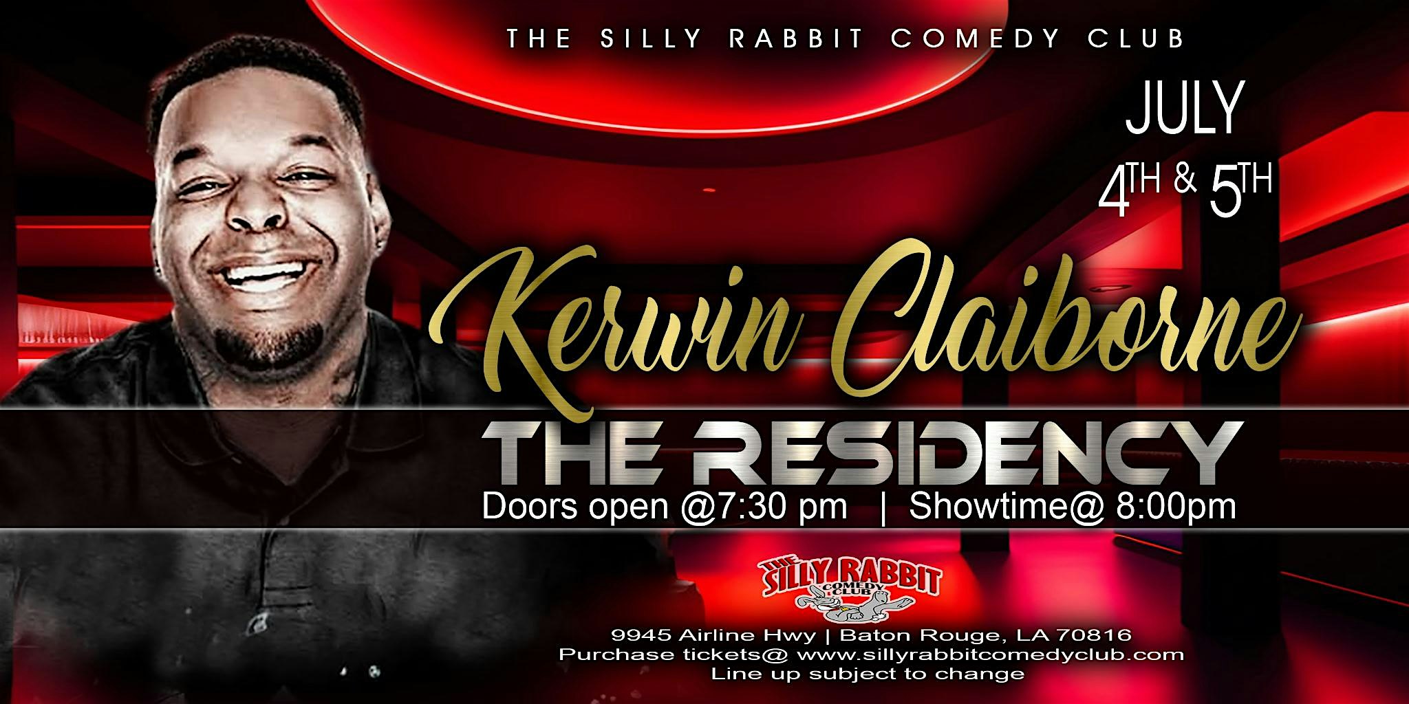 Copy of The Silly Rabbit Comedy Club Presents: Kerwin Claiborne at Silly Rabbit Comedy Club – Baton Rouge, LA