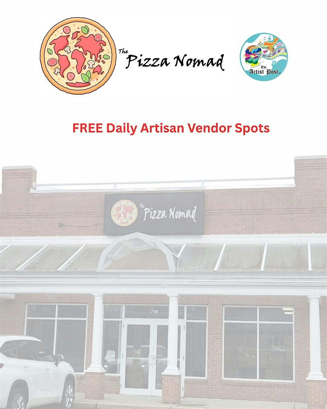 FREE Daily Vendor Spots | The Pizza Nomad | The Artist Post at The Pizza Nomad – Coventry, RI