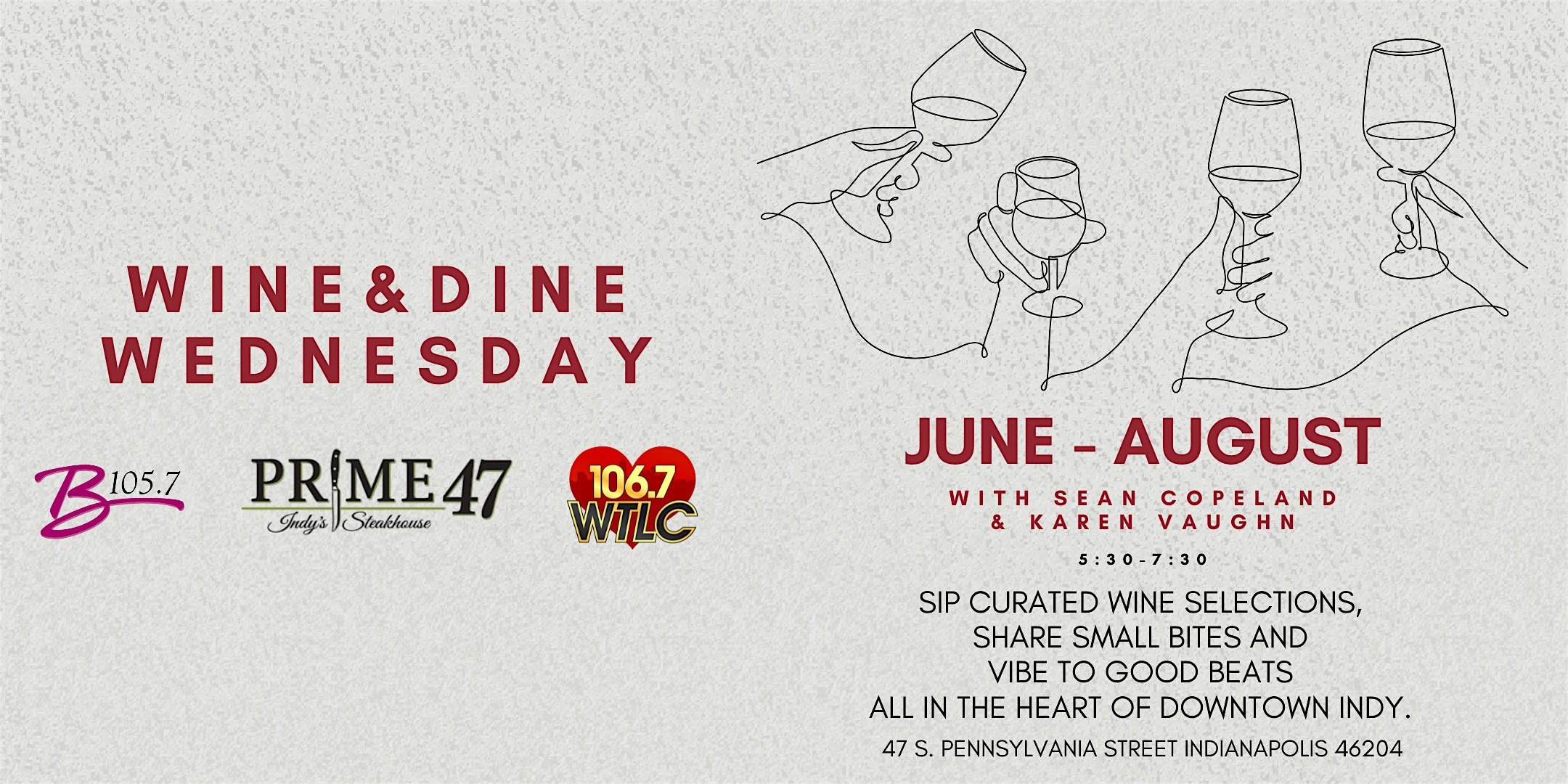 Wine and Dine Wednesday at Prime 47 at Prime 47- Indy’s Steakhouse – Indianapolis, IN