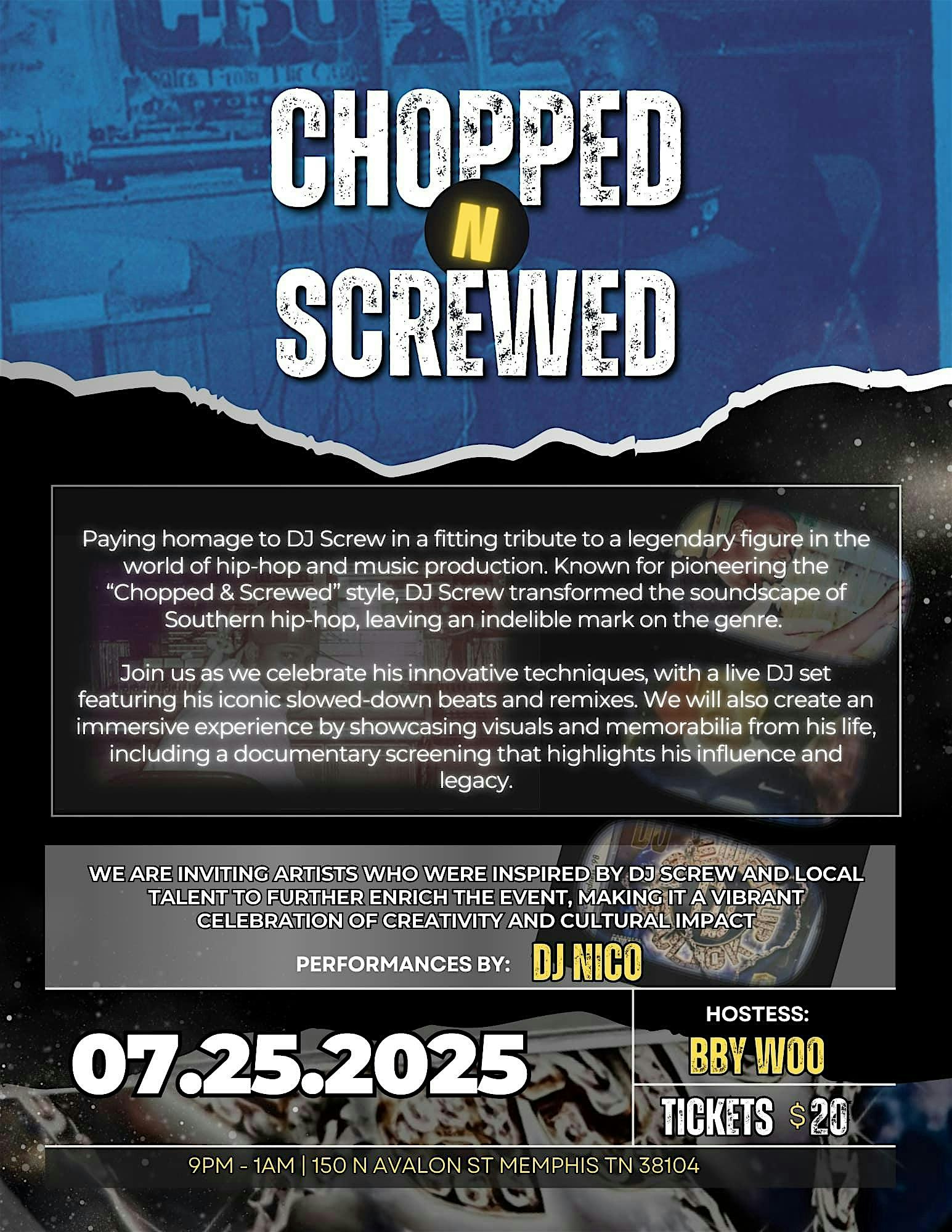 Chopped N Screwed: An Homage to DJ Screw at 150 N Avalon St – Memphis, TN