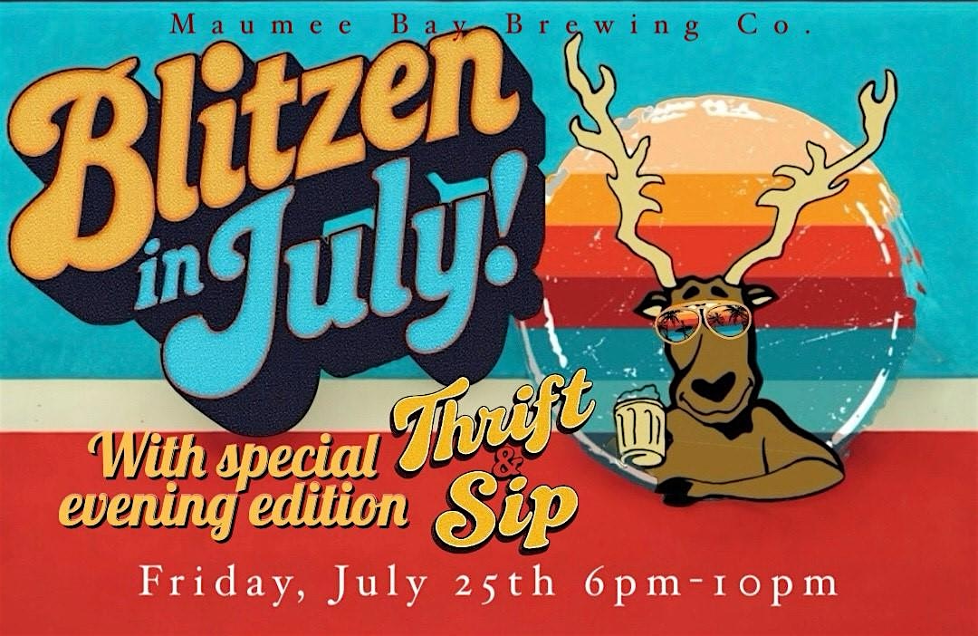 PM Thrift & Sip Blitzen in July at 201 Morris St – Toledo, OH