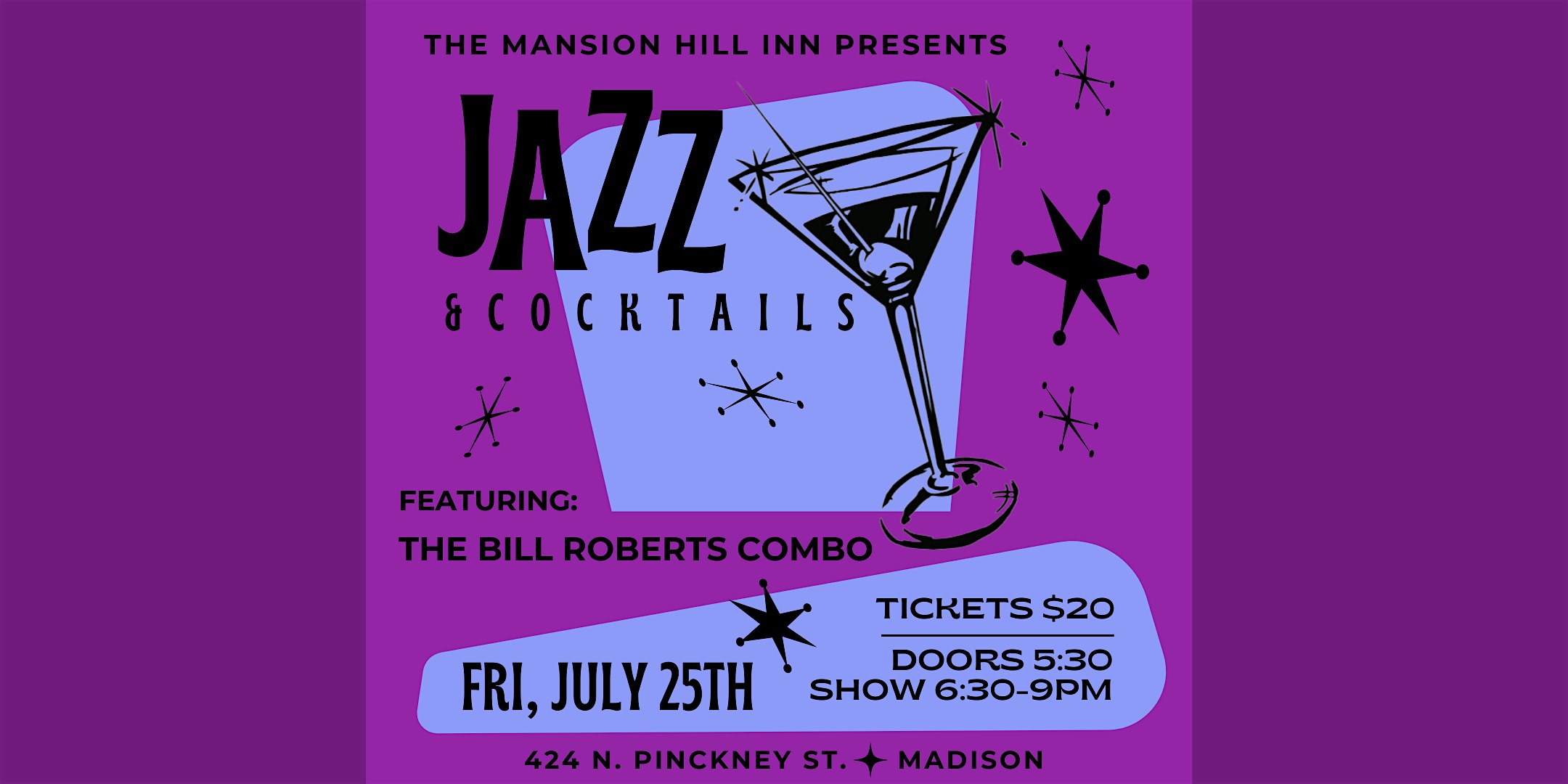 Jazz & Cocktails with the Bill Roberts Combo at Mansion Hill Inn – Madison, WI