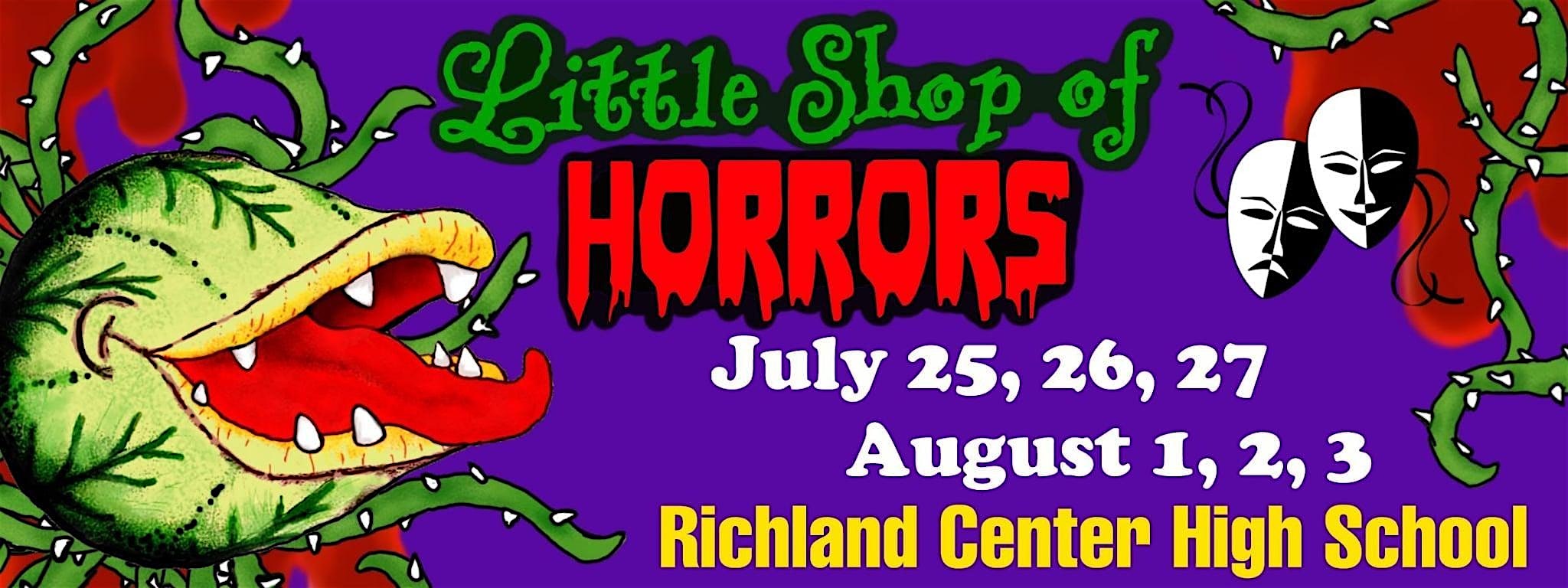 Little Shop of Horrors * presented by community players of SW WI at Richland Center High School Auditorium – Richland Center, WI
