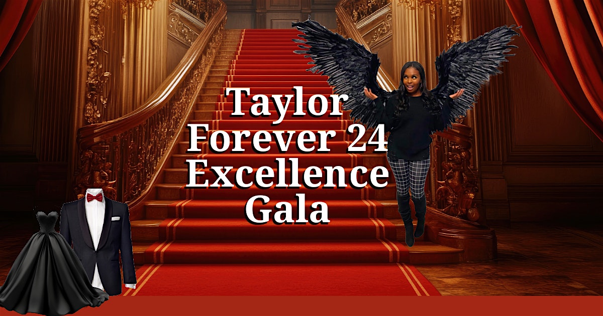 Taylor Forever 24 Excellence Gala at Rose Hill Estate – Nashville, NC
