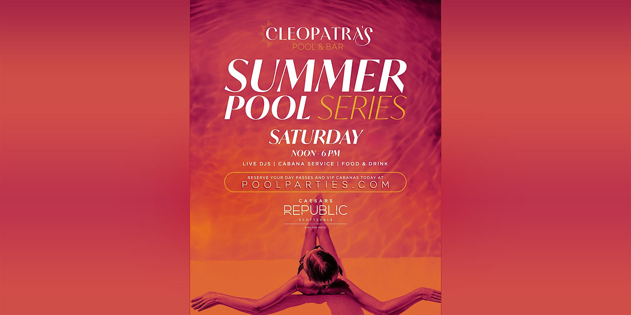 Phoenix Cleopatra’s Beach Club | Scottsdale Day Pool Pass at Caesars Republic Scottsdale Hotel – Scottsdale, AZ