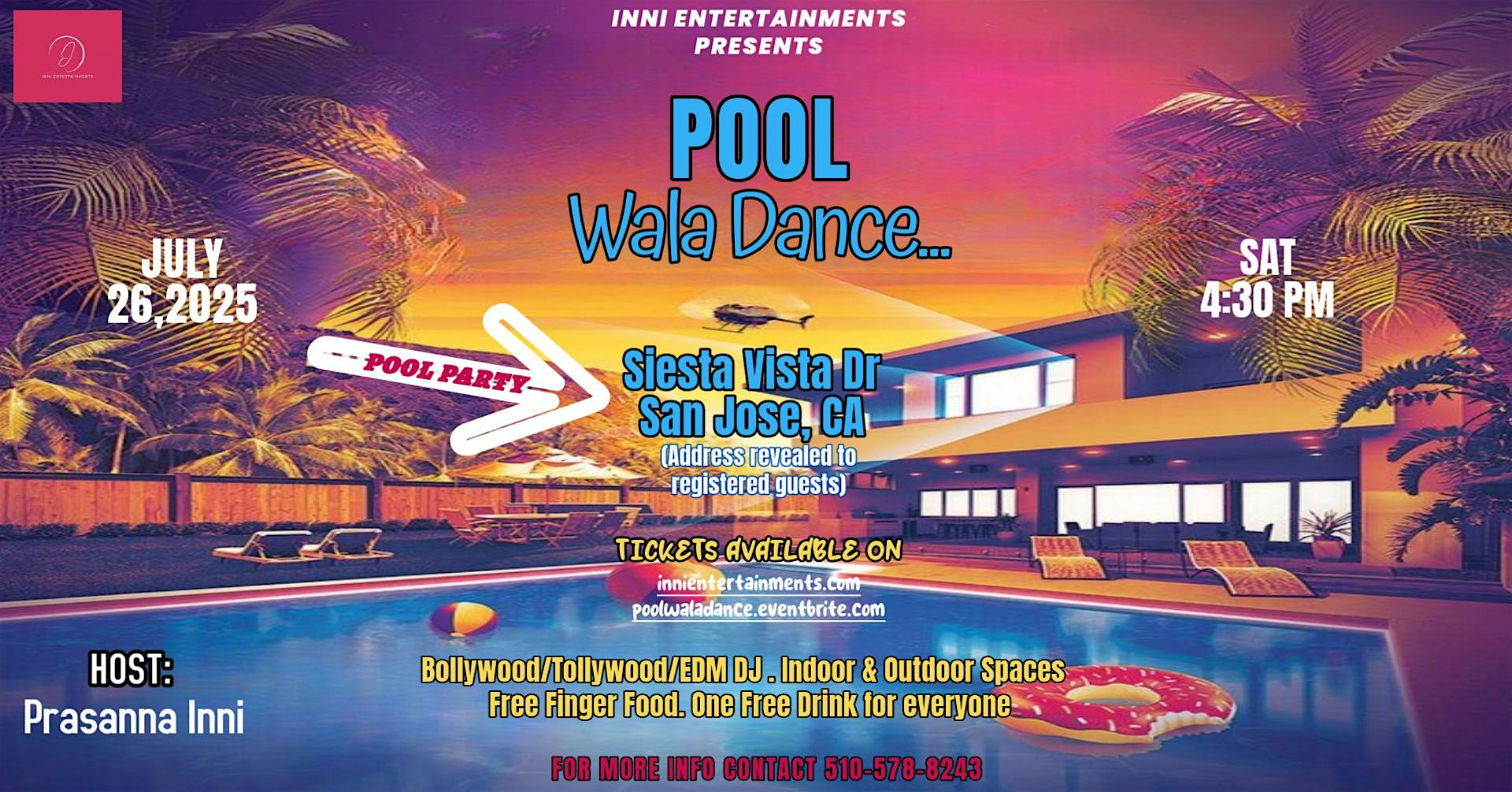 Pool Wala Dance at Siesta Vista Drive – San Jose, CA