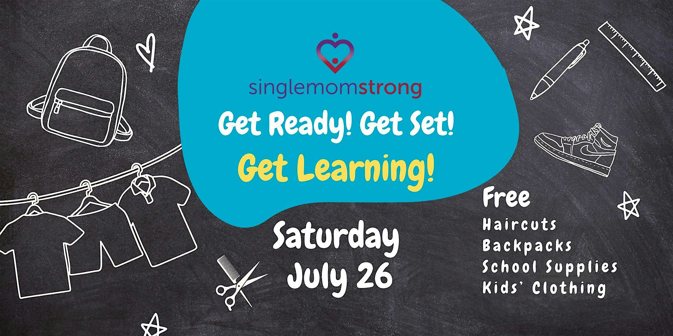 Get Ready! Get Set! Get Learning! at 500 Arden Way – Sacramento, CA